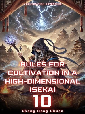 cover image of Rules for Cultivation in a High-Dimensional Isekai